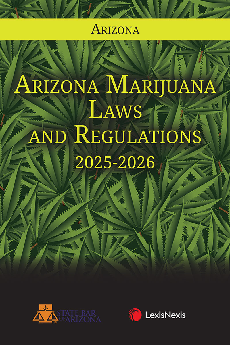 Arizona Marijuana Laws and Regulations book cover