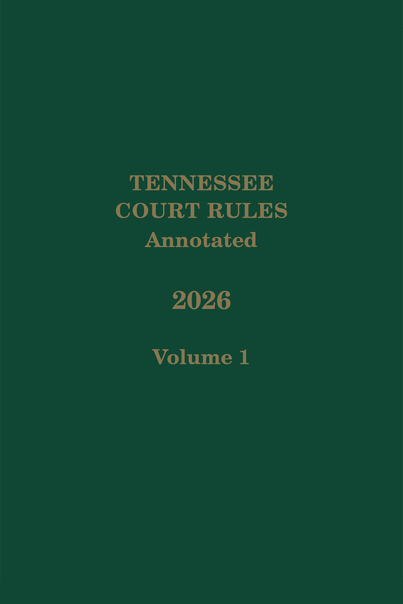 Tennessee Court Rules Annotated book cover