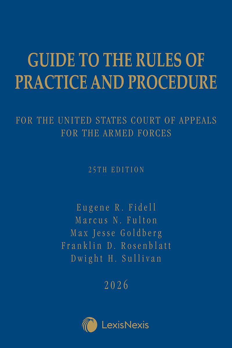 Guide to the Rules of Practice and Procedure for the United States Court of Appeals for the Armed Forces book cover