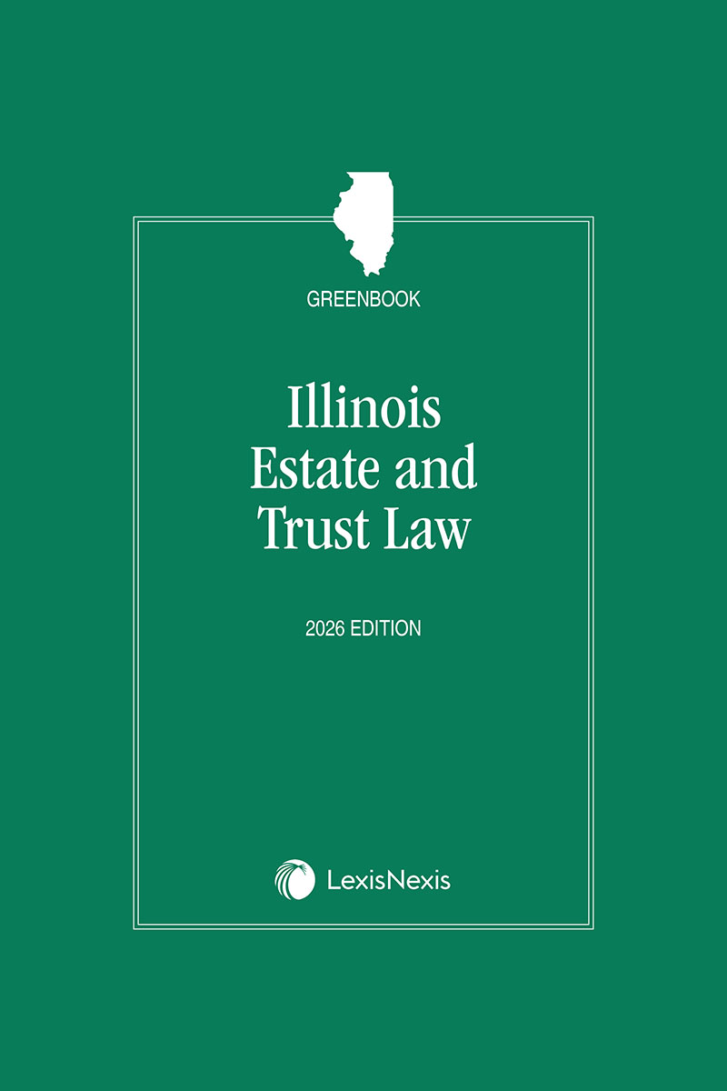 Illinois Estate and Trust Law (Greenbook)