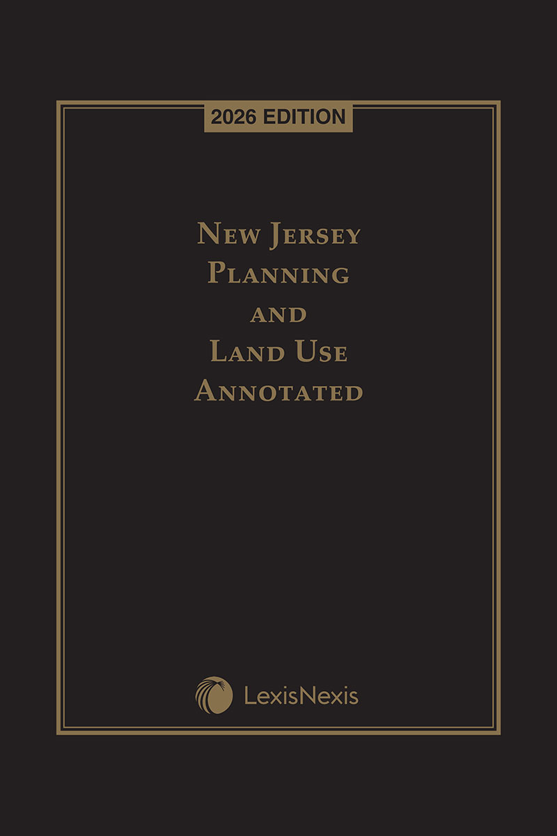 New Jersey Planning and Land Use Annotated book cover