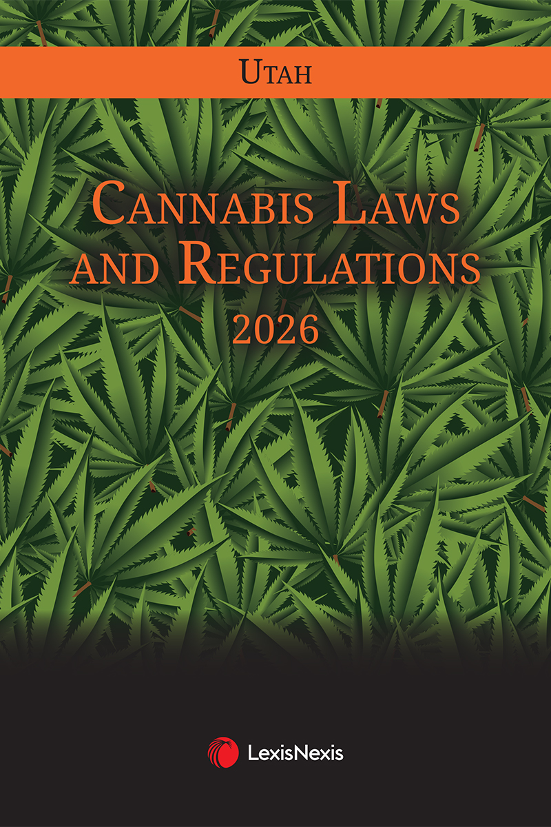Utah Cannabis Laws & Regulations book cover
