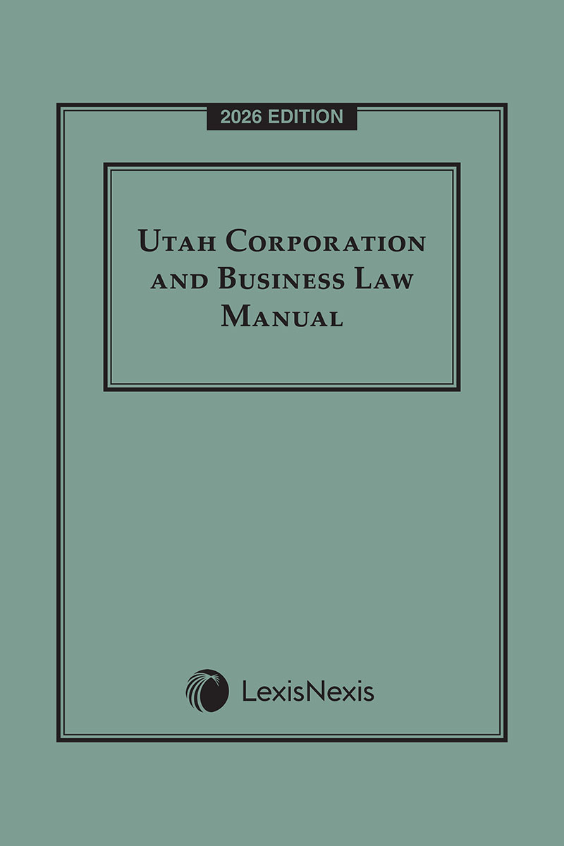 Utah Corporation and Business Law Manual book cover