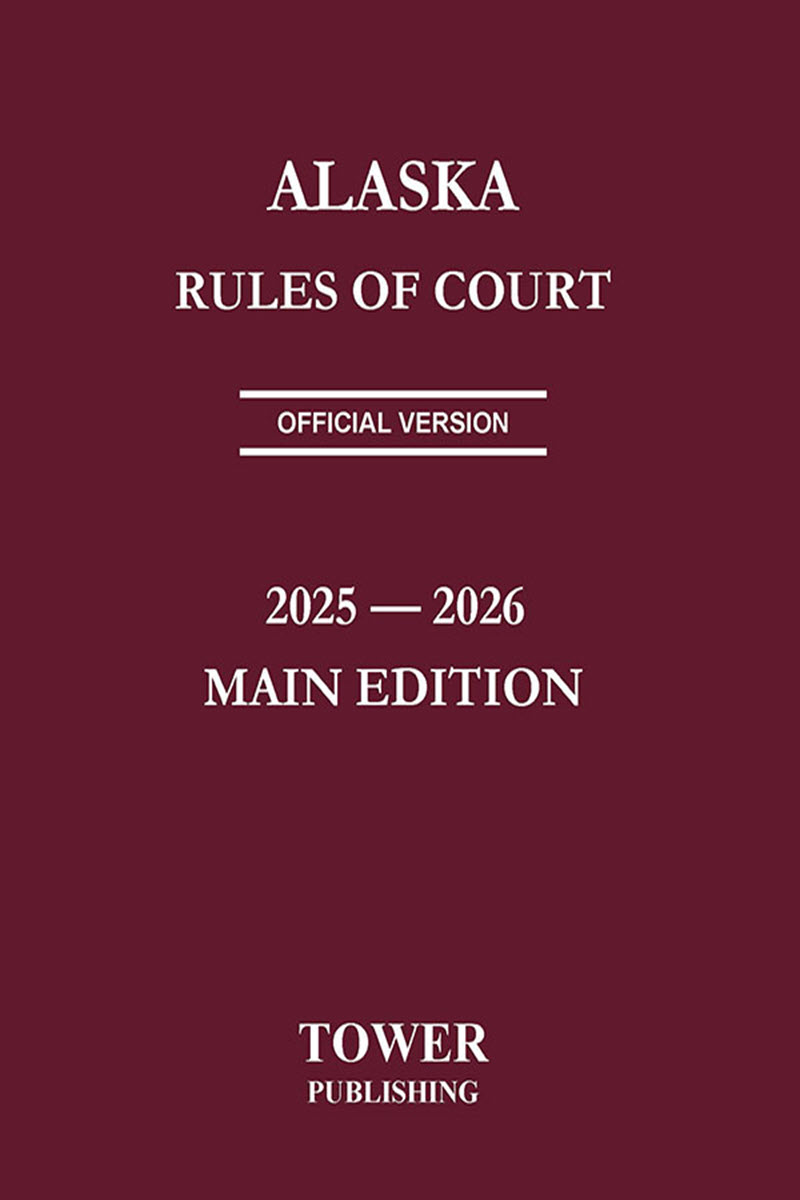 Alaska Rules of Court