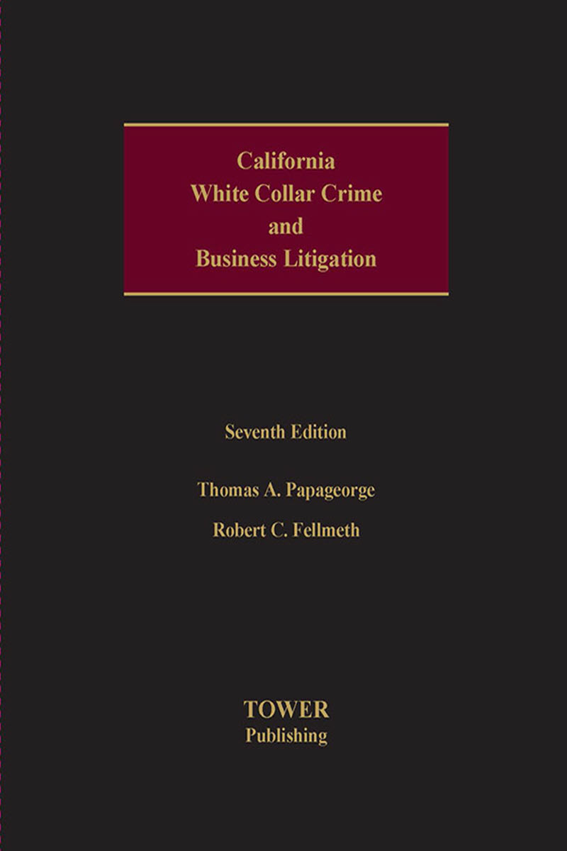 California White Collar Crime and Business Litigation book cover