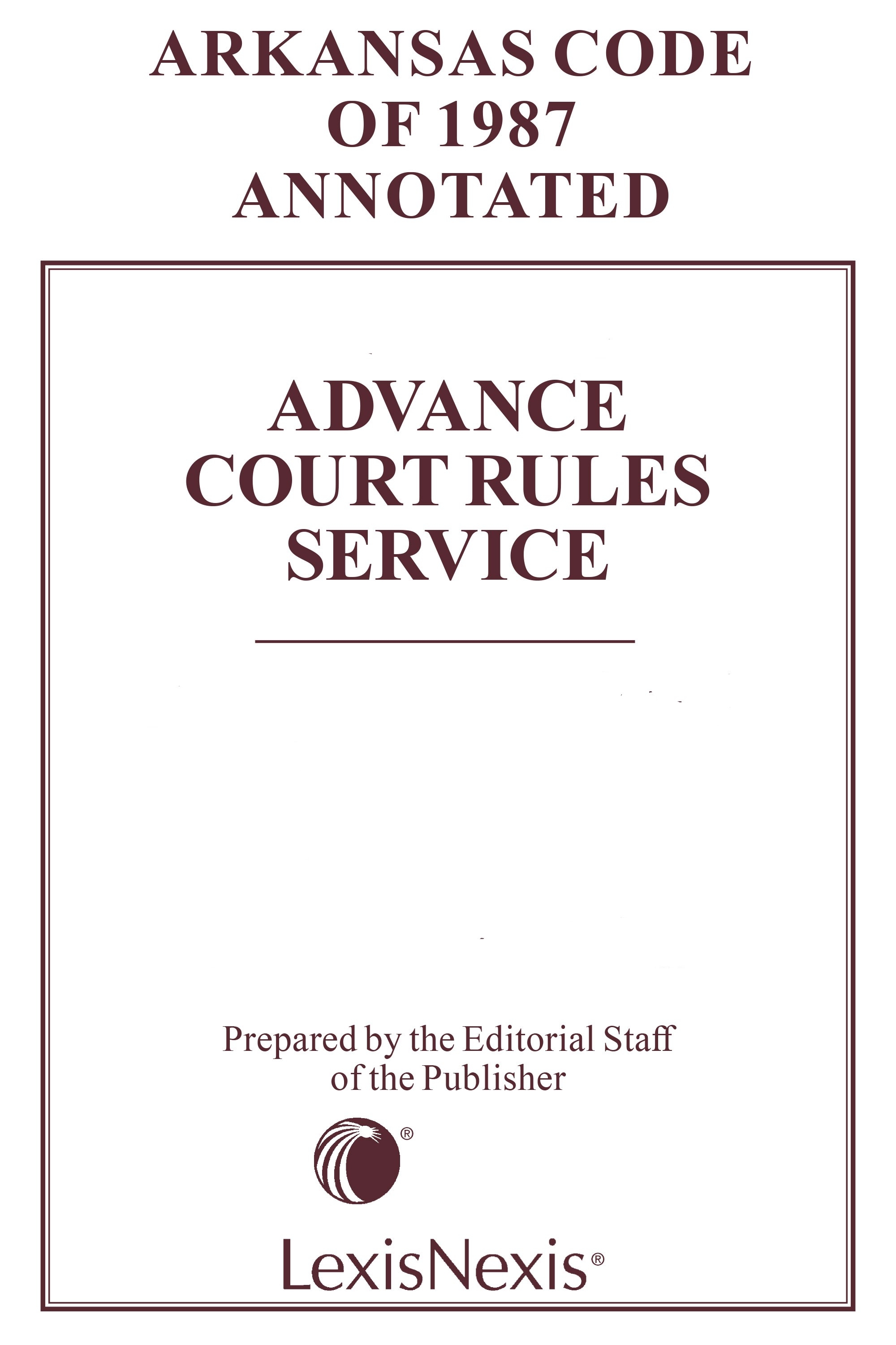 Arkansas Advance Court Rules Service