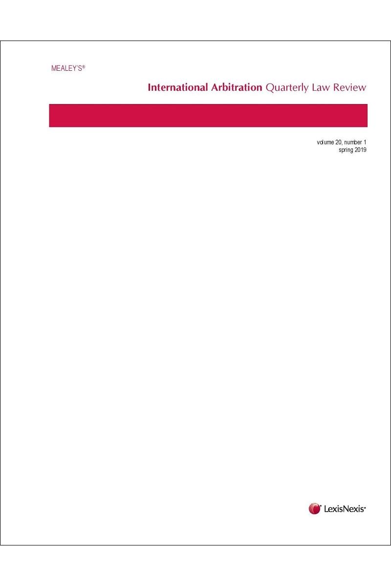 Mealey's International Arbitration Quarterly Law Review