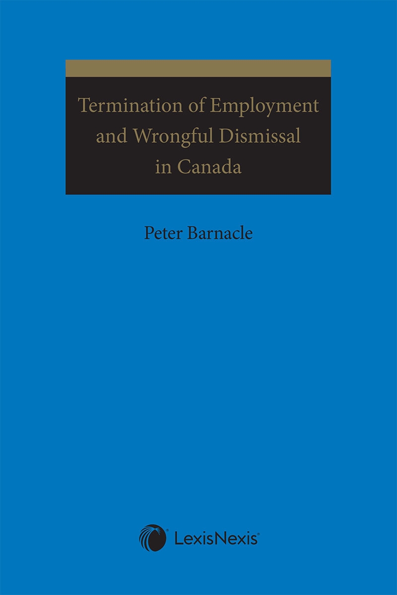 Termination of Employment and Wrongful Dismissal in Canada 