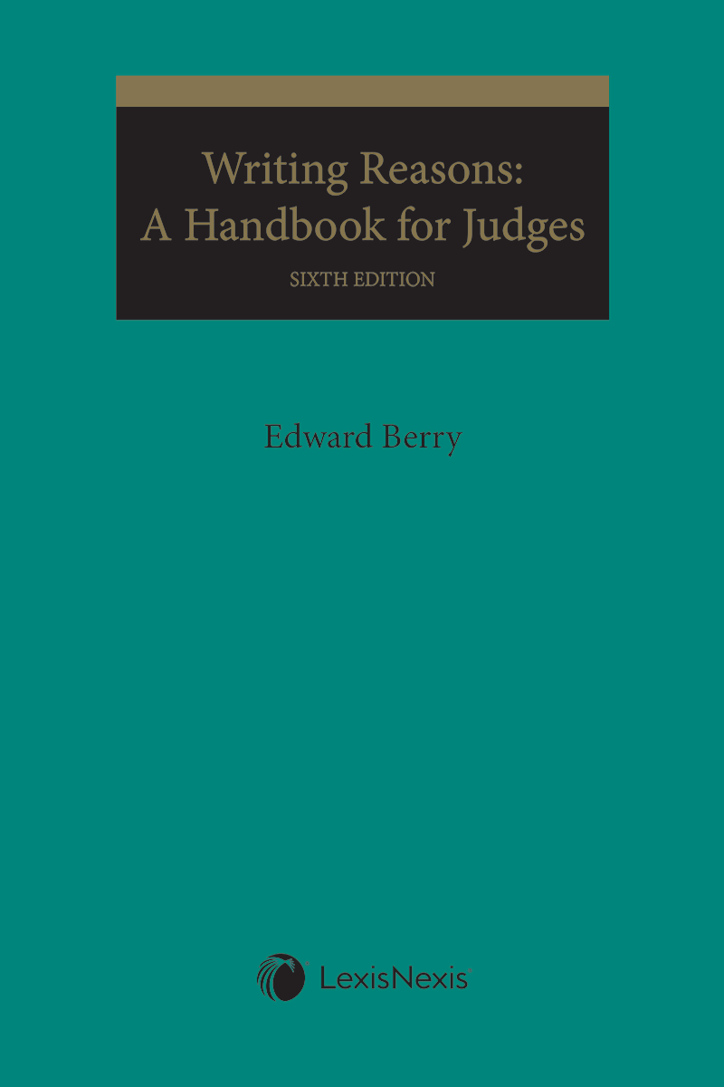 Writing Reasons: A Handbook for Judges, 6th Edition