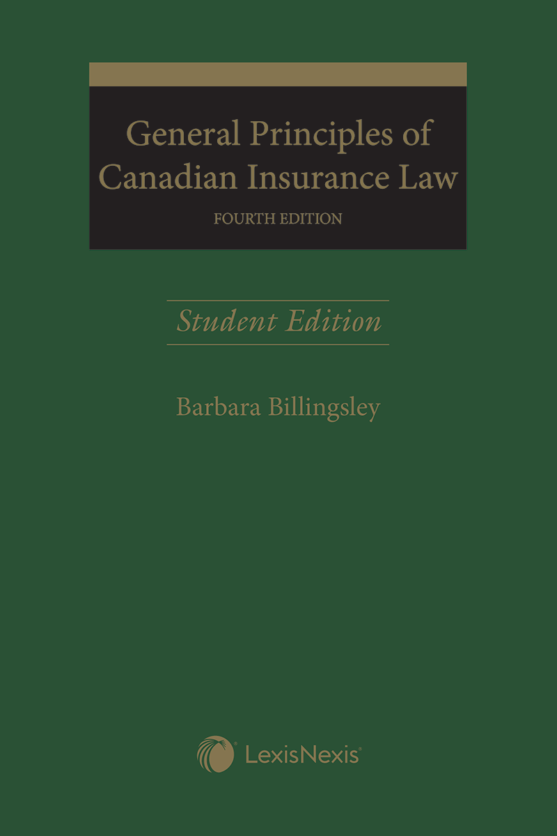 General Principles of Canadian Insurance Law, 4th Edition – Student Edition