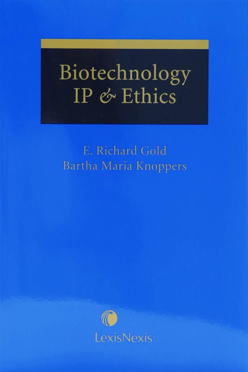 Biotechnology IP & Ethics