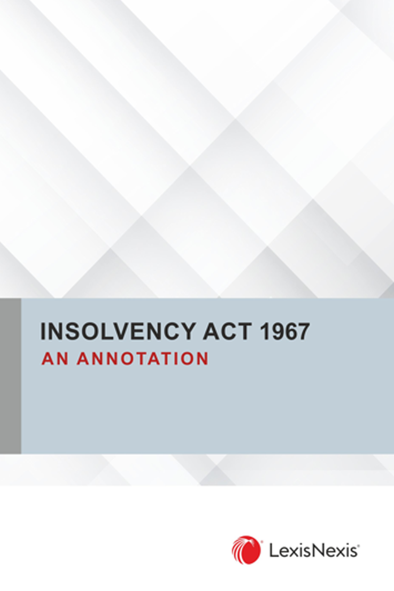 Insolvency Act 1967: An Annotation