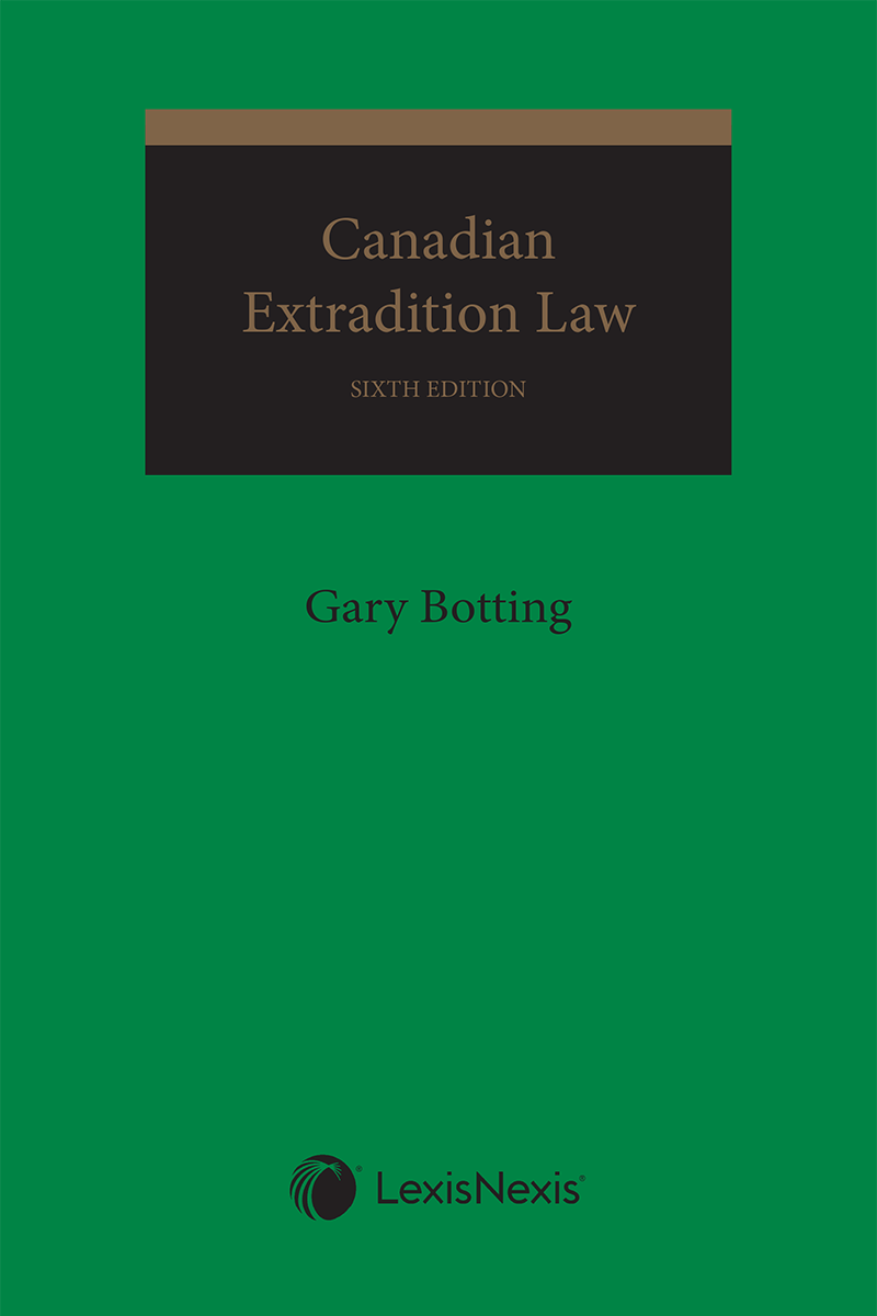 Canadian Extradition Law, 6th Edition