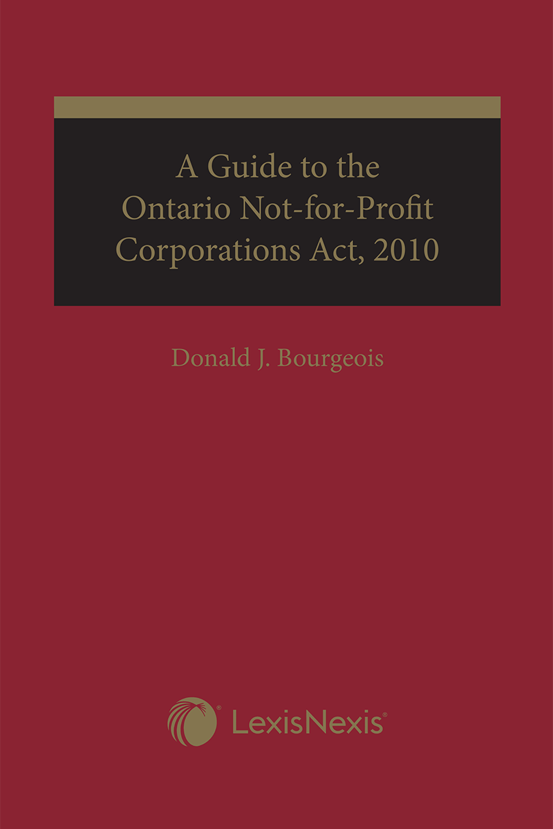 A Guide to the Ontario Not-for-Profit Corporations Act, 2010