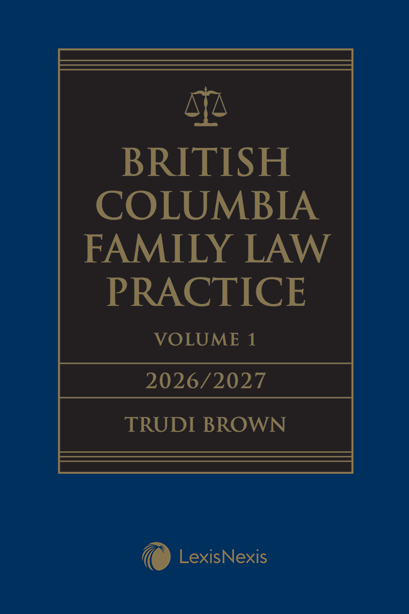 British Columbia Family Law Practice, 2026/2027 Edition (2 Volumes) + E-Book 