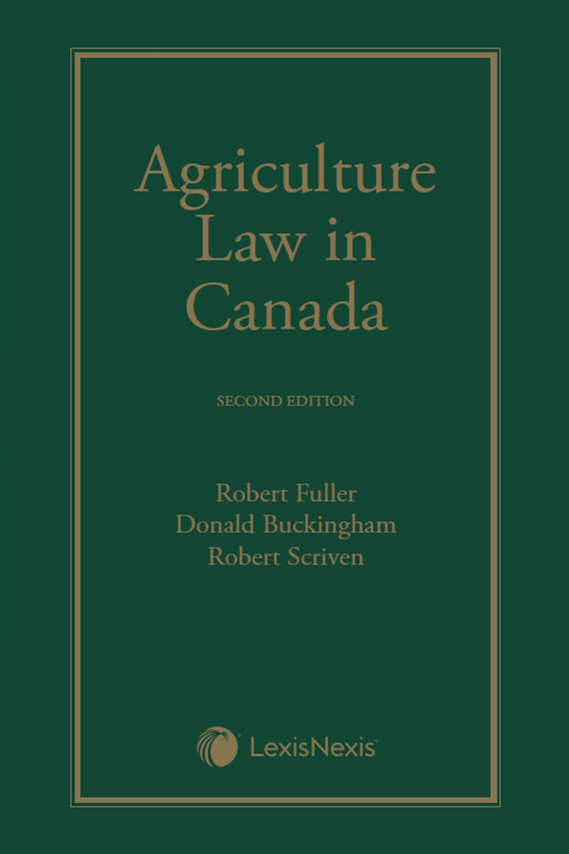 Agriculture Law in Canada, 2nd Edition