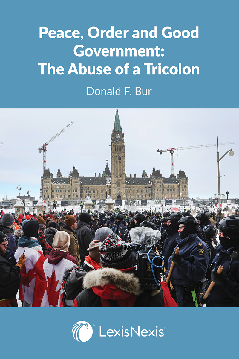 Peace, Order and Good Government: The Abuse of a Tricolon