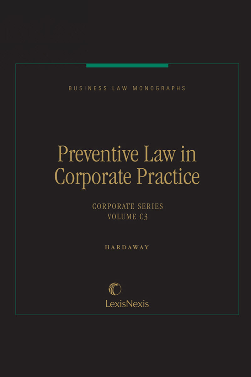 Business Law Monographs, Volume C3--Preventive Law in Corporate Practice
