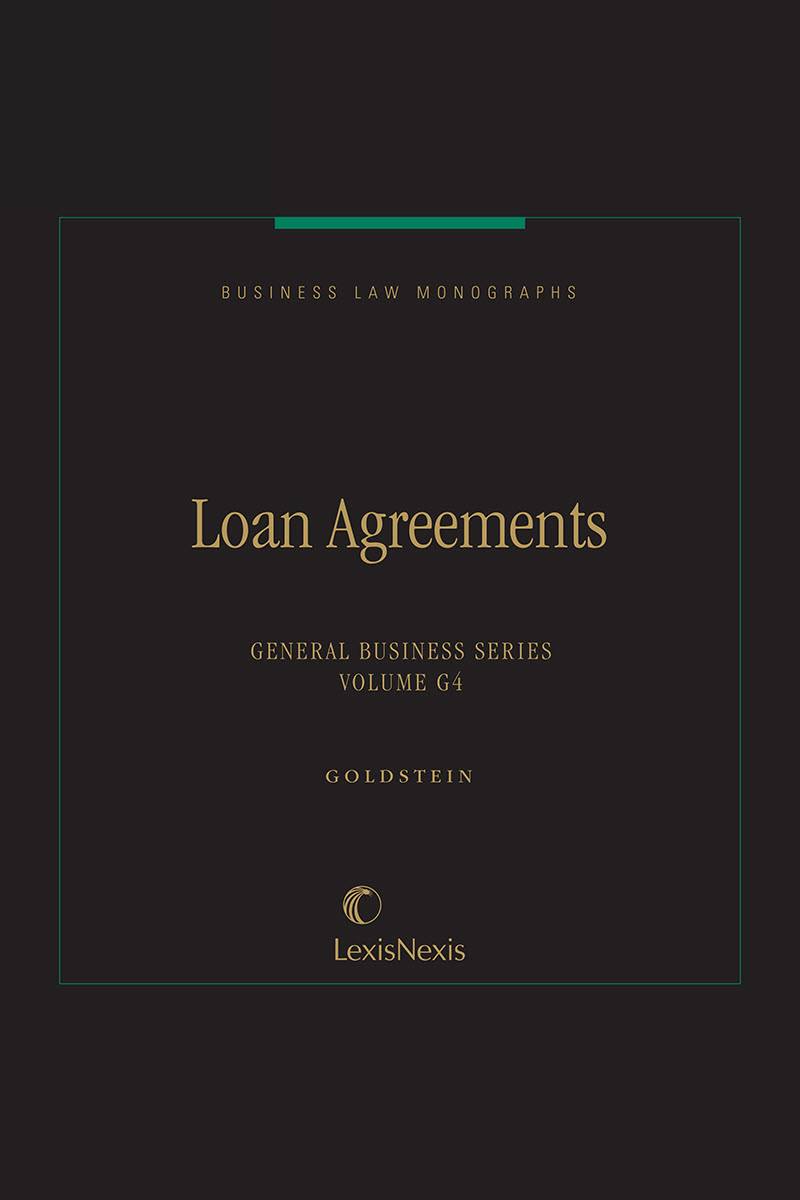 Business Law Monographs, Volume G4--Loan Agreements