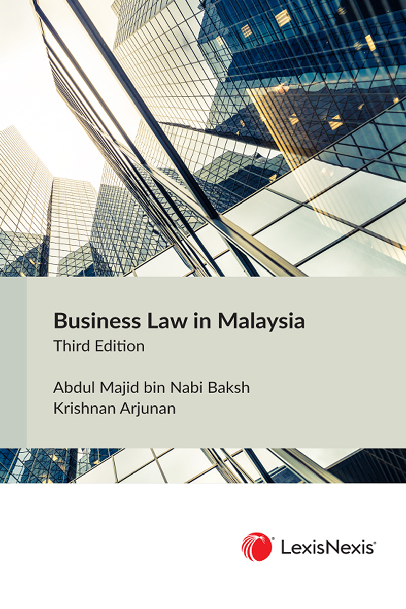 Business Law in Malaysia, 3rd Ed 