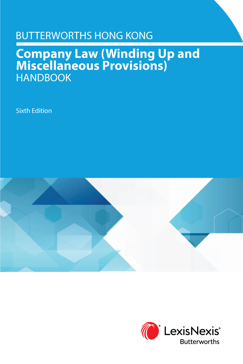 Butterworths Hong Kong Company Law (Winding Up and Miscellaneous Provisions) Handbook - Sixth Edition