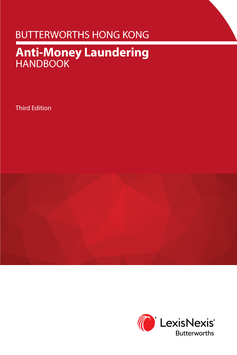 Butterworths Hong Kong Anti-Money Laundering Handbook - Third Edition