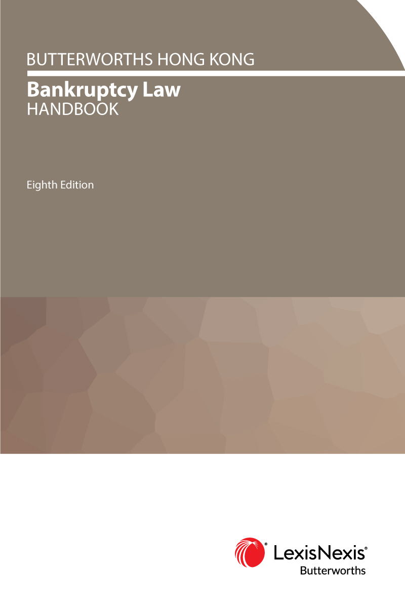 Butterworths Hong Kong Bankruptcy Law Handbook - Eighth Edition