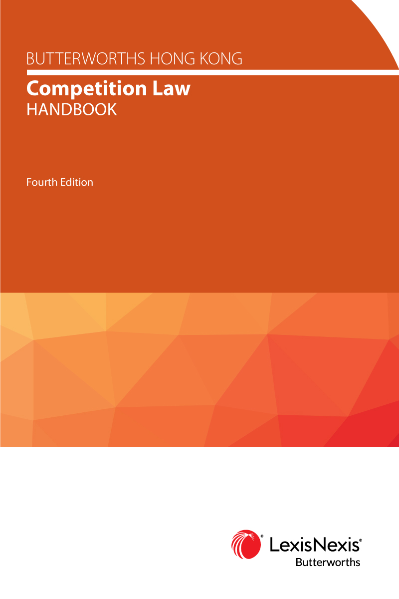 Butterworths Hong Kong Competition Law Handbook - Fourth Edition