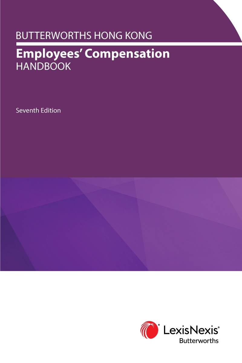 Butterworths Hong Kong Employees' Compensation Handbook – Seventh Edition