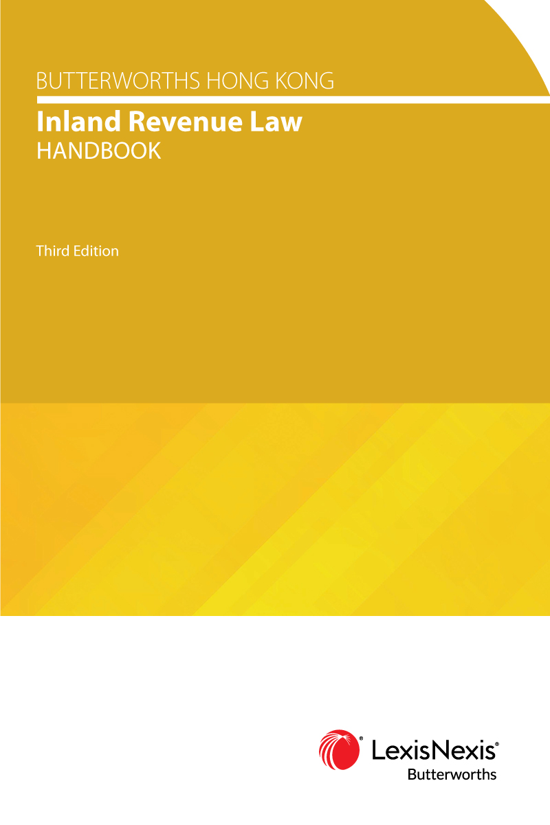 Butterworths Hong Kong Inland Revenue Law Handbook – Third Edition