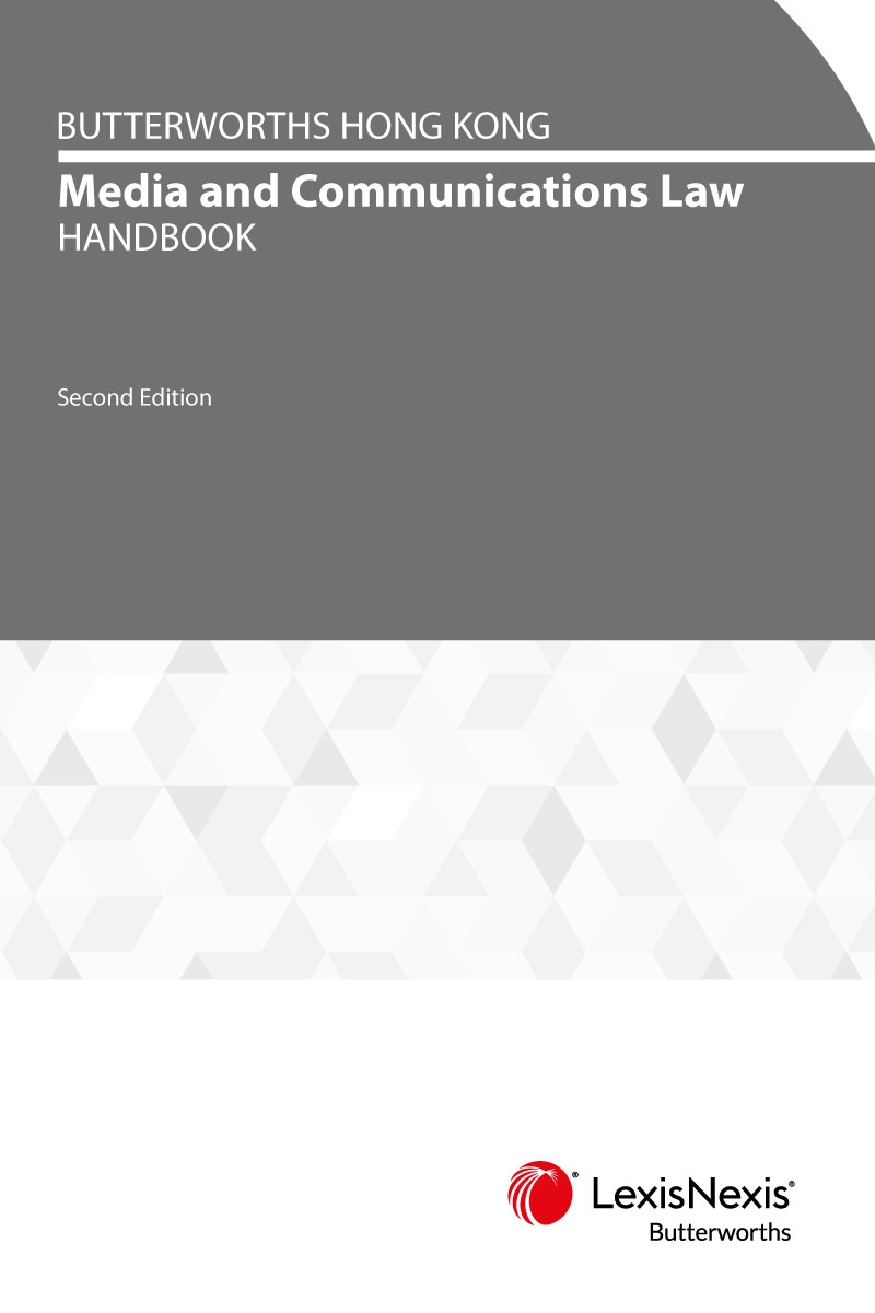 Butterworths Hong Kong Media and Communications Law Handbook - Second Edition