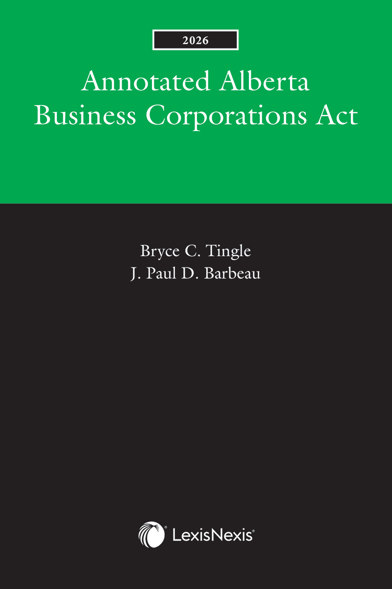 Annotated Alberta Business Corporations Act, 2026 Edition