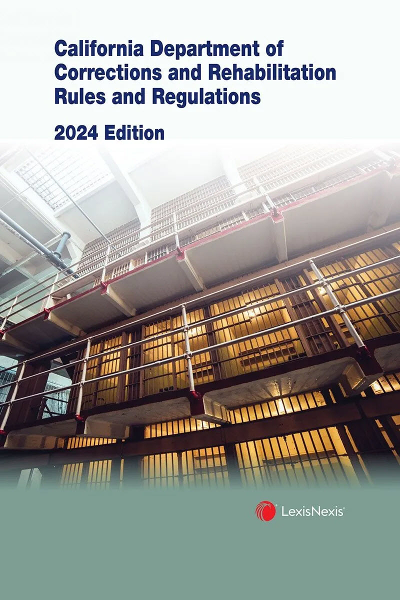 California Department of Corrections and Rehabilitation Rules & Regulations