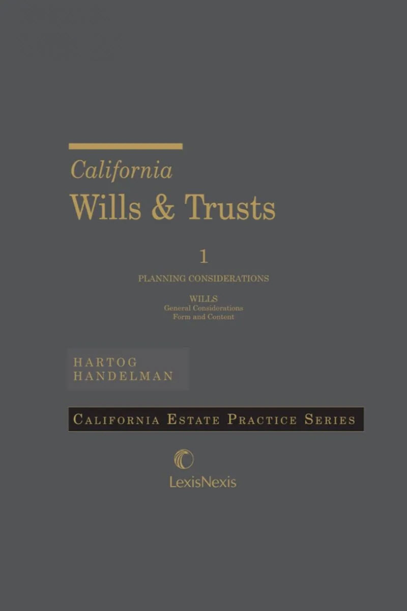 California Wills & Trusts: Treatise