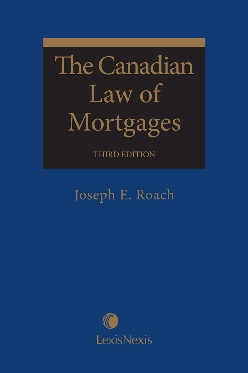 The Canadian Law of Mortgages, 3rd Edition