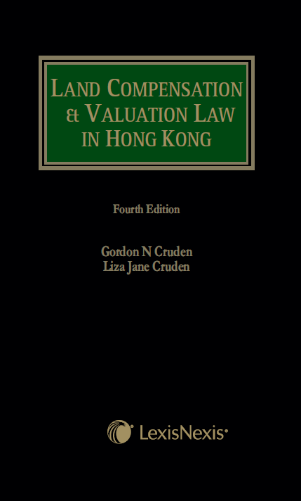 Land Compensation and Valuation Law in Hong Kong - Fourth Edition