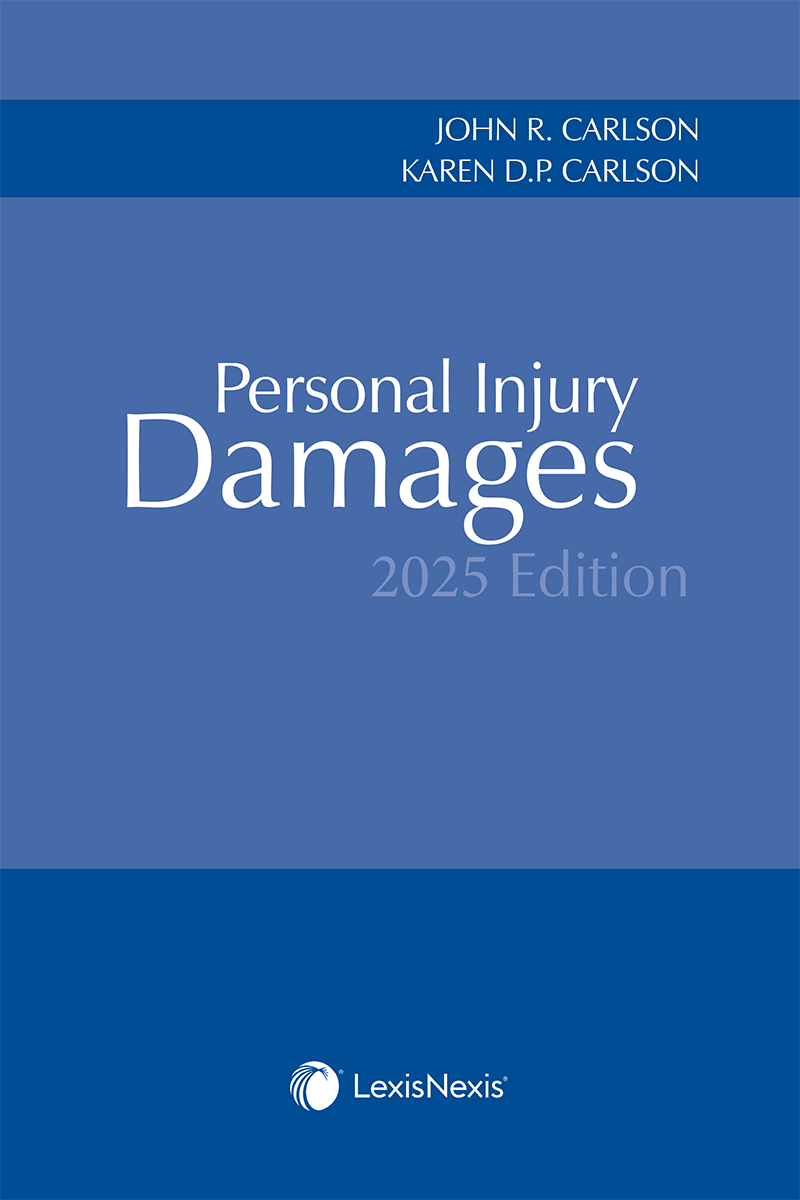 Personal Injury Damages, 2025 Edition