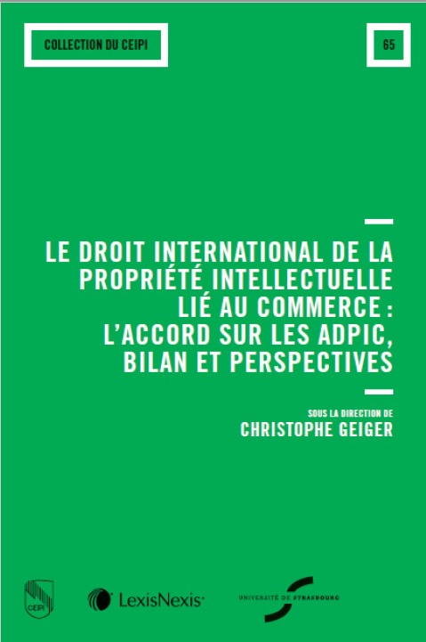 Le droit international de la propriété intellectuelle lié au commerce
