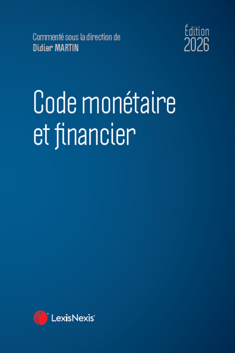 Code monétaire et financier 2026