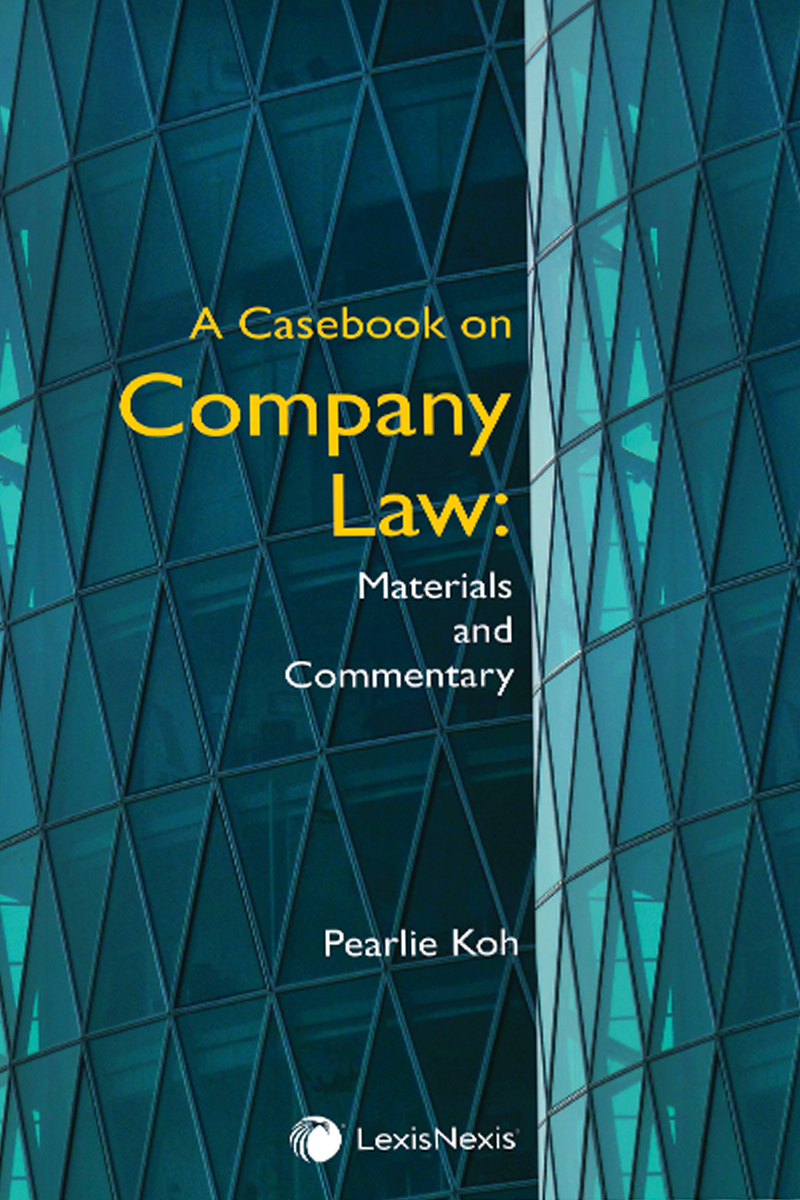 A Casebook on Company Law: Materials and Commentary