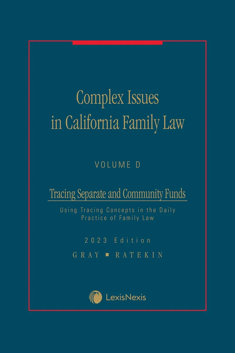 Complex Issues in California Family Law - Volume D
