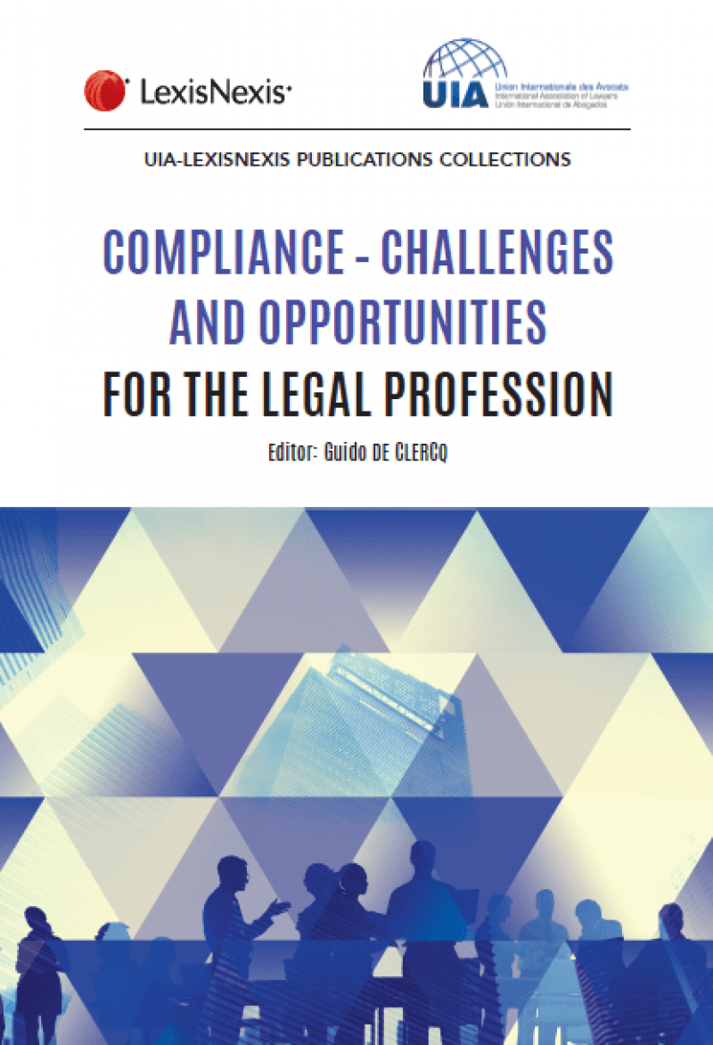 Compliance - Challenges and Opportunities for the Legal Profession