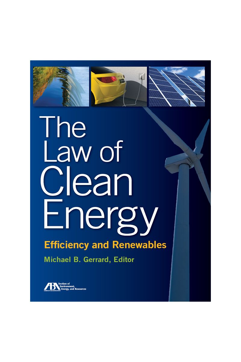 The Law of Clean Energy: Efficiency and Renewables