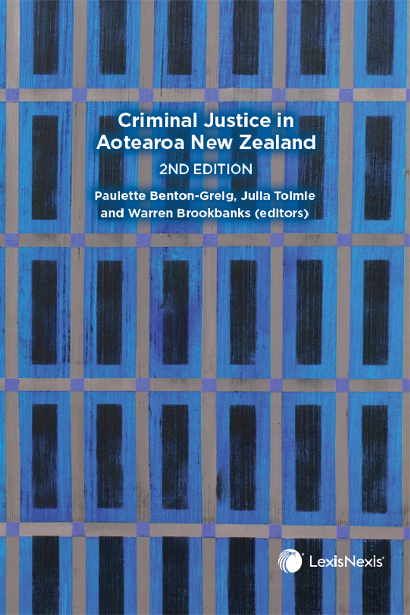 Criminal Justice in Aotearoa New Zealand, 2nd edition