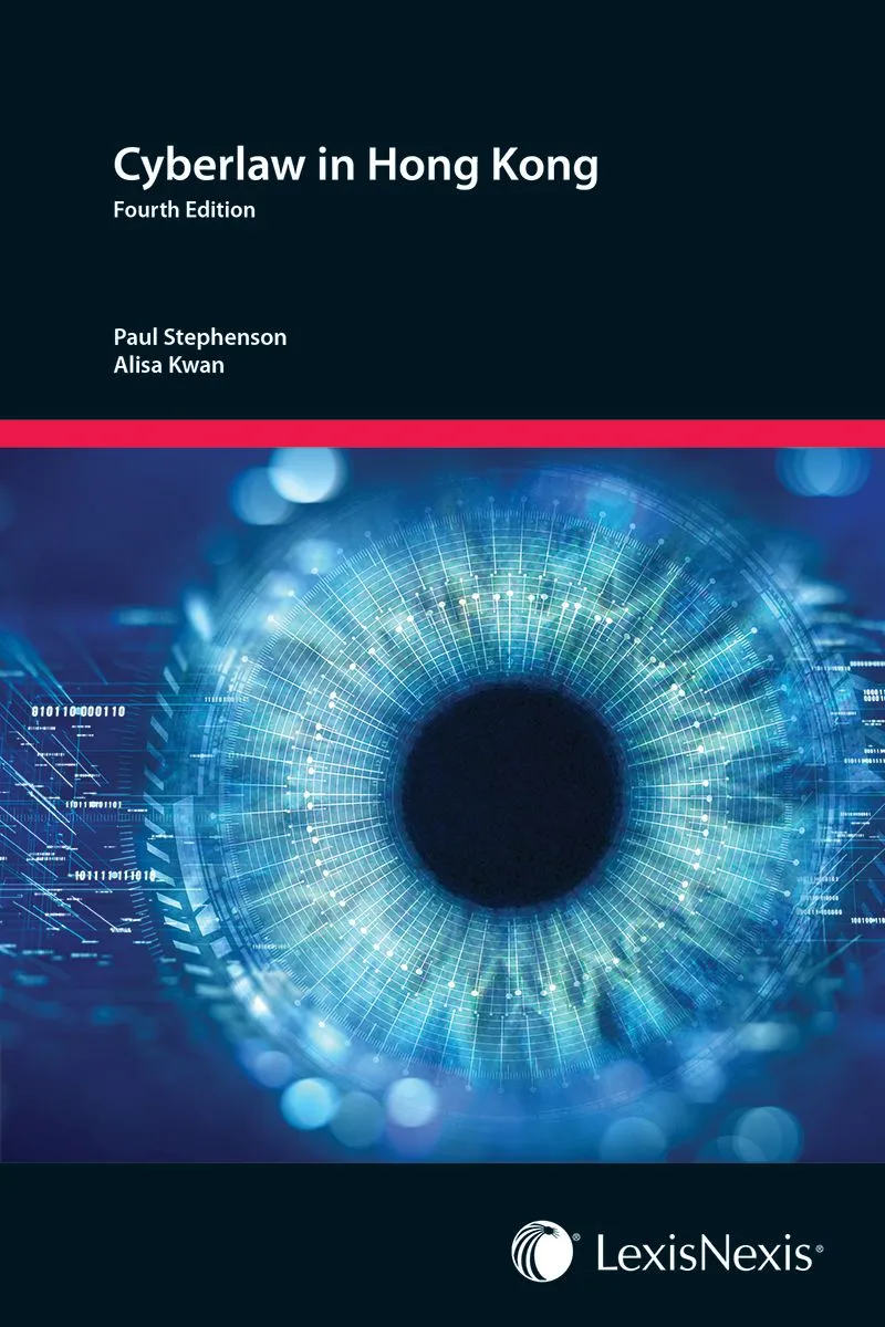 Cyberlaw in Hong Kong - Fourth Edition