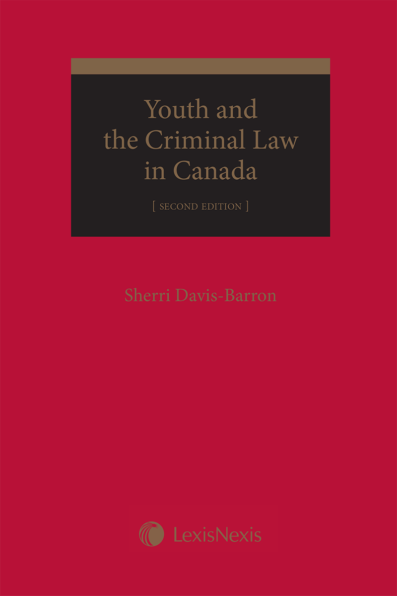 Youth and the Criminal Law in Canada, 2nd Edition