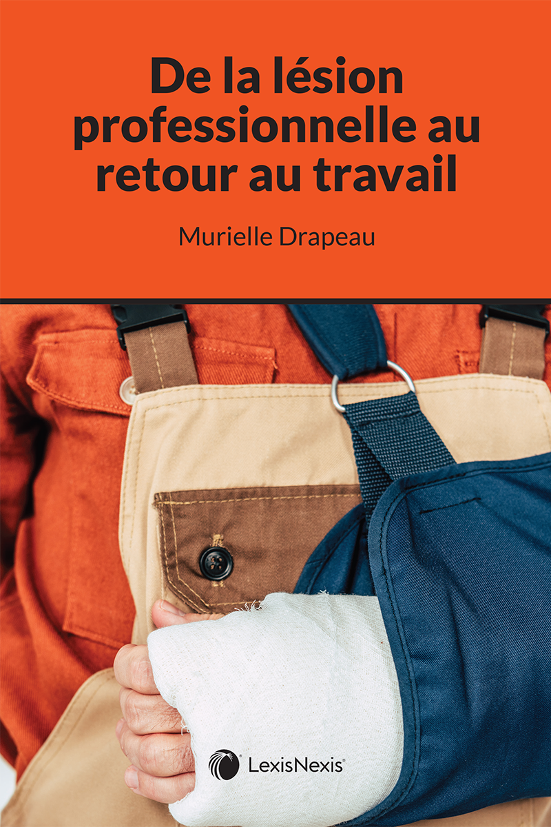 De la lésion professionnelle au retour au travail