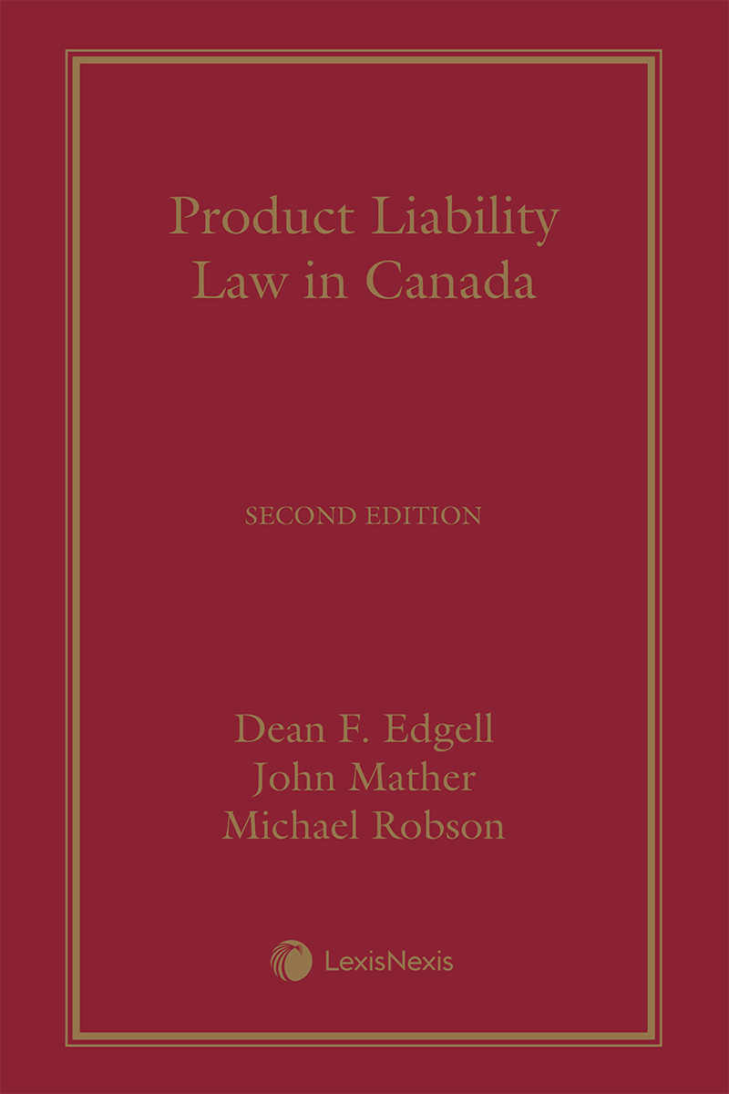 Product Liability Law in Canada, 2nd Edition