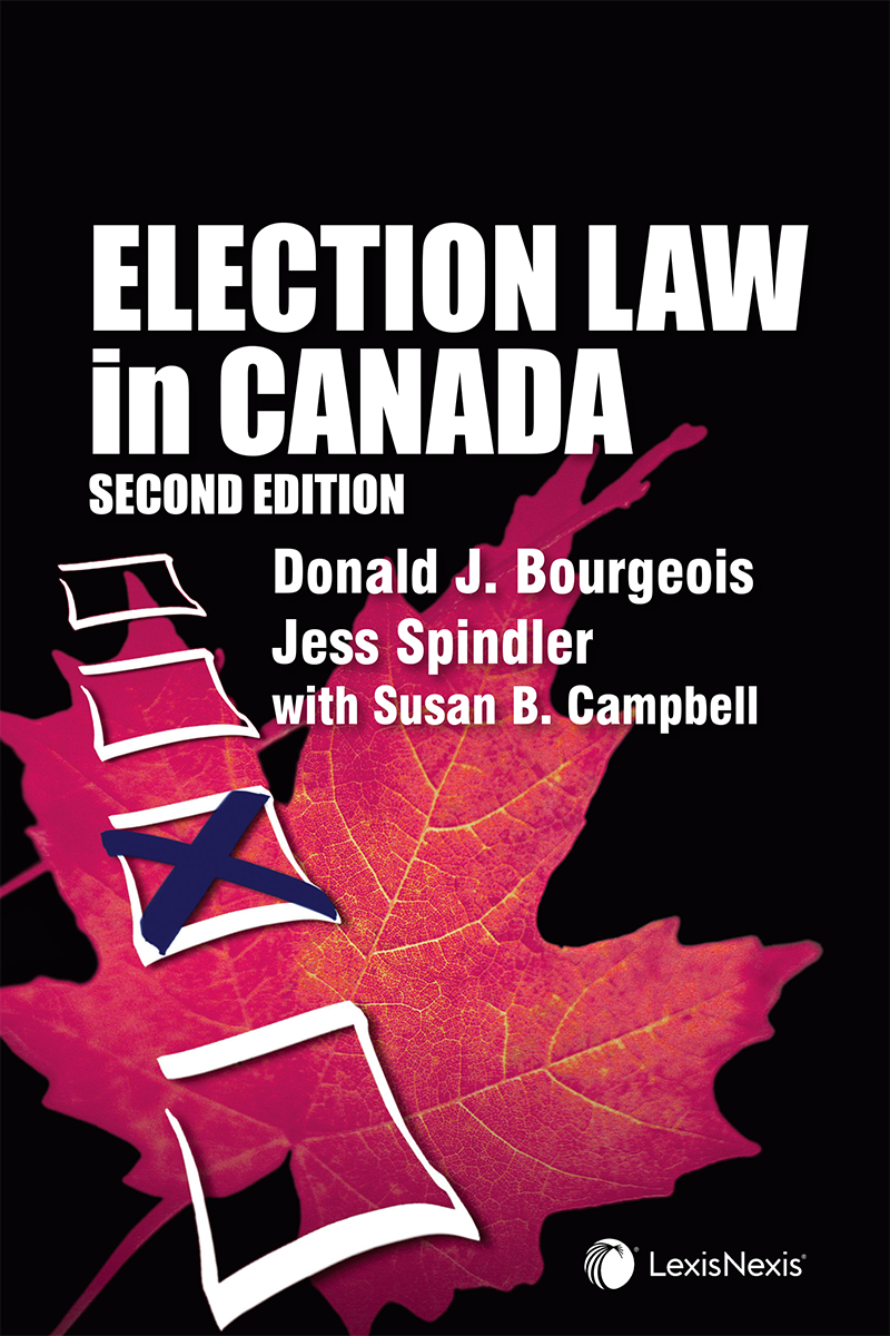 Election Law in Canada, 2nd Edition