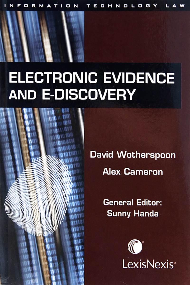 Electronic Evidence and E-Discovery
